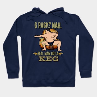 Real Man Got a Keg - Funny Sumo Wrestler Beer Hoodie